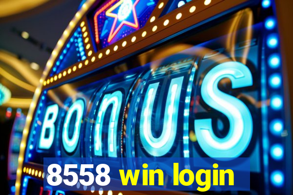 8558 win login